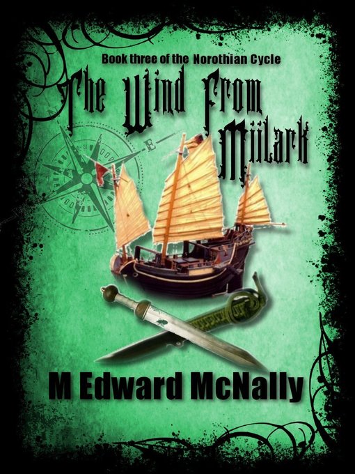 Title details for The Wind from Miilark by M. Edward McNally - Available